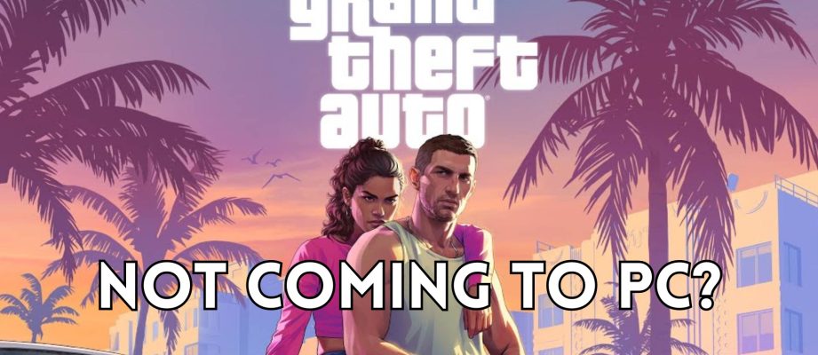 gta 6 not coming to pc